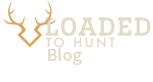 Loaded To Hunt Blog